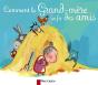 Comment La Grand-Mère Se Fit Des Amis - Preview