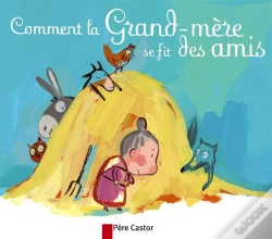 Capa do artigo Comment La Grand-Mère Se Fit Des Amis