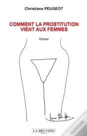 Capa do artigo Comment La Prostitution Vient Aux Femmes