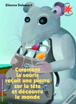 Capa do artigo Comment La Souris Reçoit Une Pierre Sur La Tête Et Découvre Le Monde