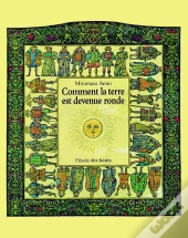 Comment La Terre Est Devenue Ronde