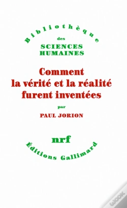 Capa do artigo Comment La Vérité Et La Réalité Furent Inventées