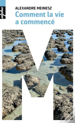 Capa do artigo Comment La Vie A Commencé