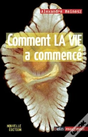 Capa do artigo Comment La Vie A Commencé ; Les Trois Genèse Du Vivant (Nouvelle Édition)