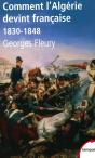 Comment L'Algérie Devint Française (1830-1848) - Preview