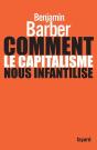 Comment Le Capitalisme Nous Infantilise - Preview