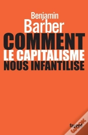 Capa do artigo Comment Le Capitalisme Nous Infantilise