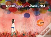 Comment Le Ciel Est Devenu Grand