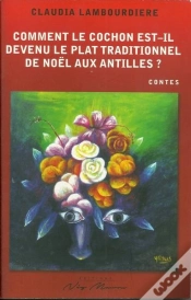 Capa do artigo Comment Le Cochon Est Devenu Le Plat Traditionnel De Noel Aux Antilles