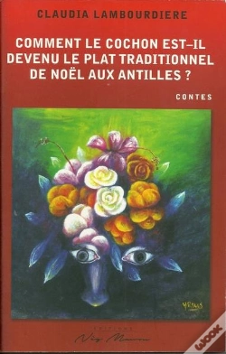 Capa do artigo Comment Le Cochon Est Devenu Le Plat Traditionnel De Noel Aux Antilles