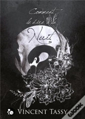 Comment Le Dire À La Nuit