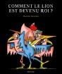 Comment Le Lion Est Devenu Roi ? - Preview