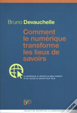 Capa do artigo Comment Le Numerique Transforme Les Lieux De Savoir