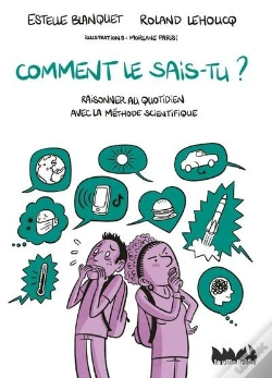 Capa do artigo Comment Le Sais-Tu ? Raisonner Au Quotidien Avec La Méthode Scientifique