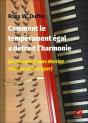 Comment Le Temperament Egal A Detruit L Harmonie (Et Pourquoi Vous Devriez Vous En Preoccuper) - Preview