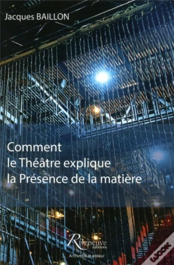 Capa do artigo Comment Le Theatre Explique La Presence De La Matiere