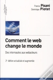 Capa do artigo Comment Le Web Change Le Monde 2e Edition