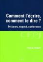 Comment L'Écrire, Comment Le Dire ? - Preview