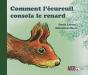 Comment L'Écureuil Consola Le Renard - Preview