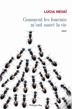 Capa do artigo Comment Les Fourmis M'Ont Sauvé La Vie
