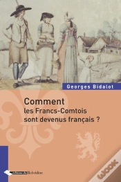 Capa do artigo Comment Les Francs-Comtois Sont Devenus Français