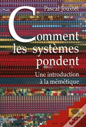 Capa do artigo Comment Les Systèmes Pondent : Une Introduction À La Mémétique