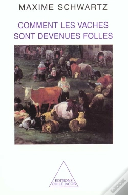 Capa do artigo Comment Les Vaches Sont Devenues Folles