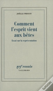 Comment L'Esprit Vient Aux Bêtes : Essai Sur La Représentation