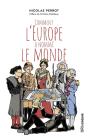 Comment L'Europe A Nommé Le Monde - Preview