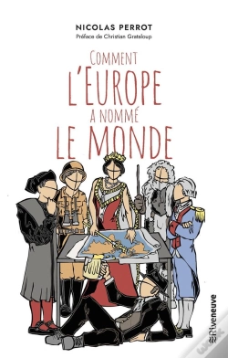 Capa do artigo Comment L'Europe A Nommé Le Monde