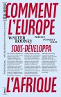 Comment L'Europe Sous-Développa L'Afrique - Preview