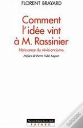 Comment L'Idee Int A Monsieur Rassinier