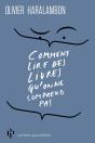 Comment Lire Des Livres Qu'On Ne Comprend Pas - Preview
