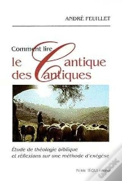 Capa do artigo Comment Lire Le Cantique Des Cantiques : Etude De Théologie Biblique Et Réflexions Sur Une Méthode D