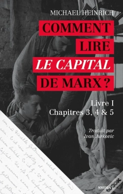 Capa do artigo Comment Lire "Le Capital" De Marx ? Livre I, Chapitres 3, 4 & 5
