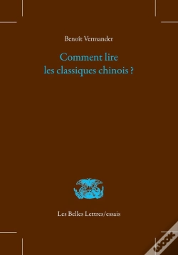 Capa do artigo Comment Lire Les Classiques Chinois ?