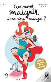 Capa do artigo Comment Maigrir Sans Rien Manger