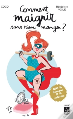 Capa do artigo Comment Maigrir Sans Rien Manger