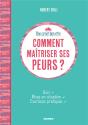 Comment Maîtriser Ses Peurs ? - Preview