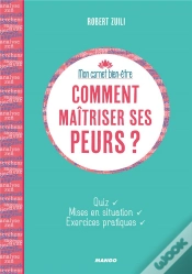 Capa do artigo Comment Maîtriser Ses Peurs ?