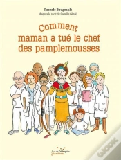Capa do artigo Comment Maman A Tué Le Chef Des Pamplemousses