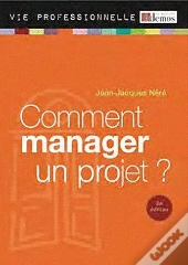 Comment Manager Un Projet Nouvelle Edition