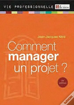 Capa do artigo Comment Manager Un Projet Nouvelle Edition