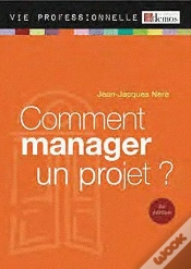 Capa do artigo Comment Manager Un Projet Nouvelle Edition