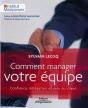 Comment Manager Votre Équipe : Confiance, Délégation Et Sens Du Client - Preview
