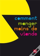 Comment Manger Moins De Viande
