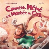 Comment Meme Est Montee Au Ciel