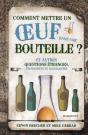 Comment Mettre Un Oeuf Dans Une Bouteille - Preview