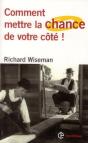 Comment Mettre (Vraiment) La Chance De Son Cote ; Les 4 Attitudes-Cles Pour Devenir Un Pro De La Chance - Preview