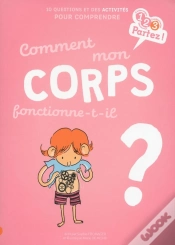 Capa do artigo Comment Mon Corps Fonctionne-T-Il ?